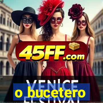 o bucetero